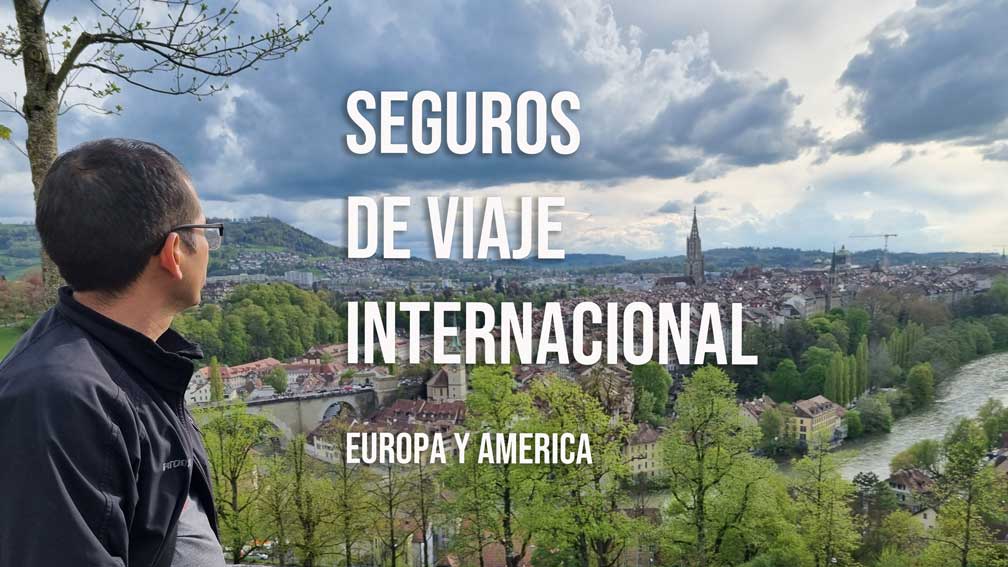 seguros de viaje internacional para europa y america